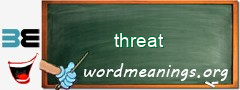 WordMeaning blackboard for threat